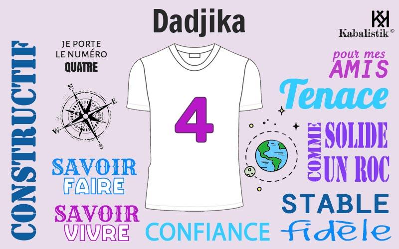 La signification numérologique du prénom Dadjika
