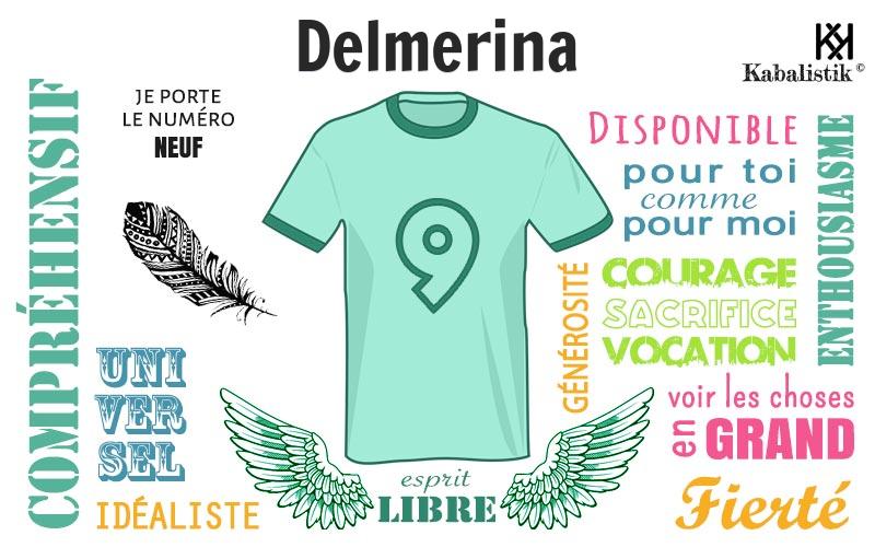 La signification numérologique du prénom Delmerina