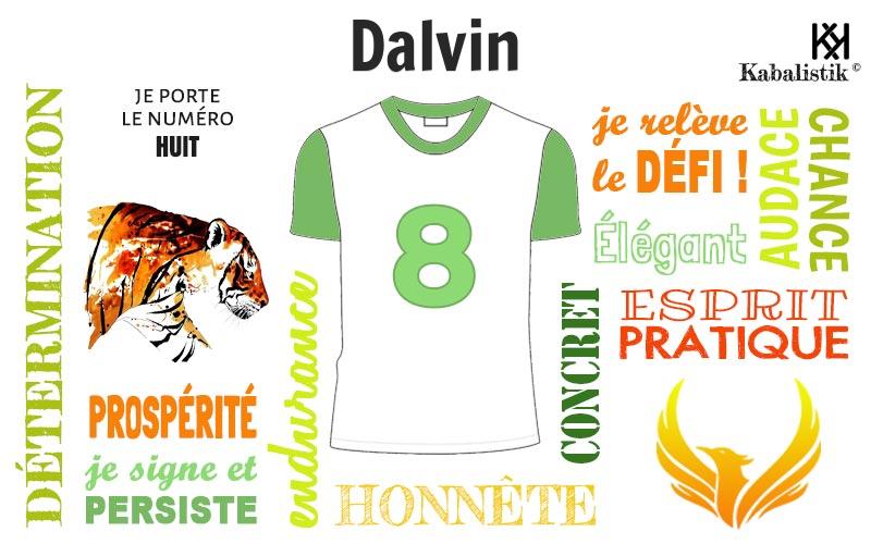 La signification numérologique du prénom Dalvin