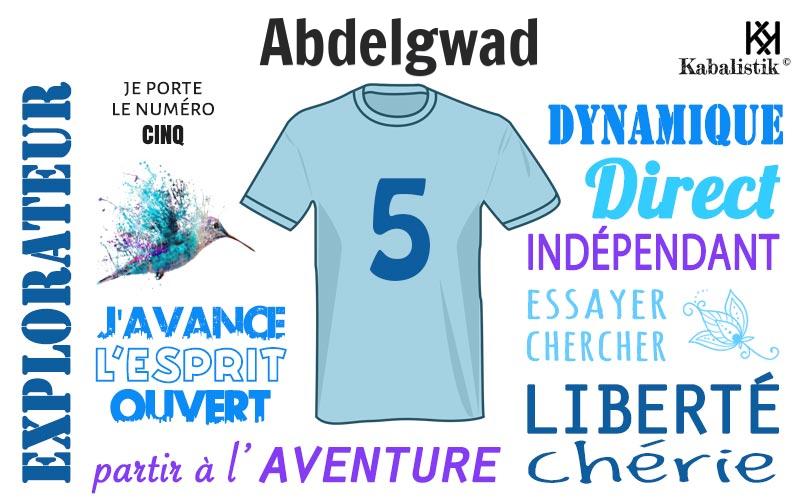 La signification numérologique du prénom Abdelgwad