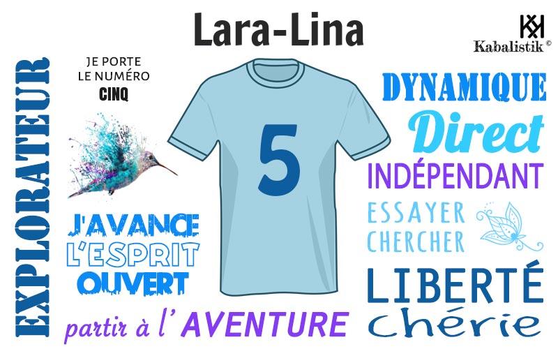 La signification numérologique du prénom Lara-lina
