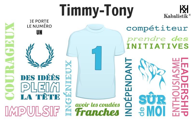 La signification numérologique du prénom Timmy-tony