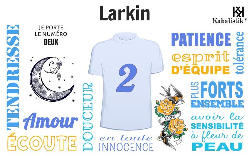 La signification numérologique du prénom Larkin
