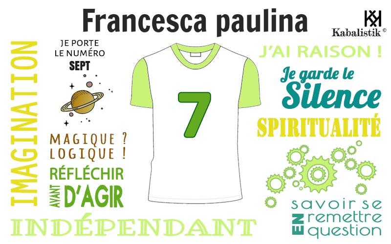 La signification numérologique du prénom Francesca Paulina