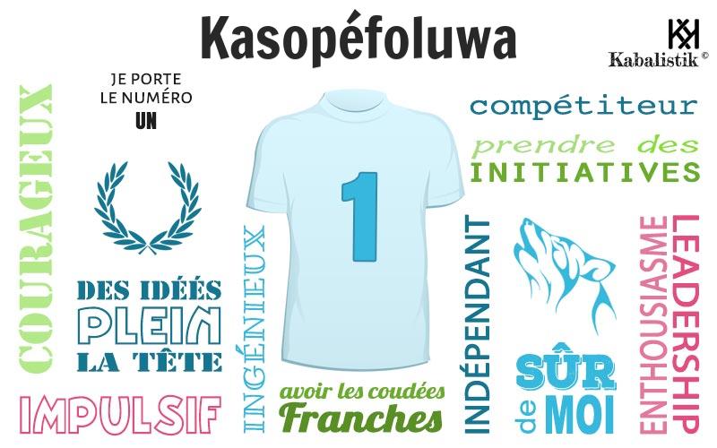 La signification numérologique du prénom Kasopéfoluwa