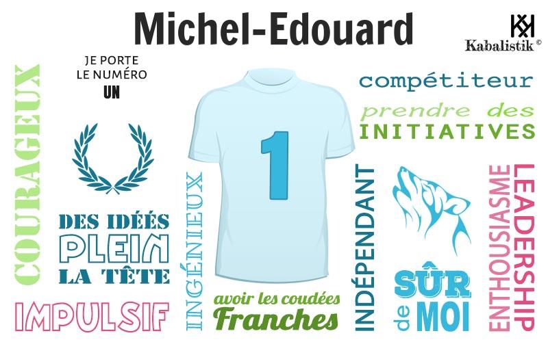 La signification numérologique du prénom Michel-Edouard