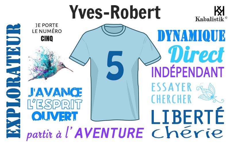 La signification numérologique du prénom Yves-Robert